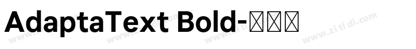 AdaptaText Bold字体转换 AdaptaText Bold字体转换